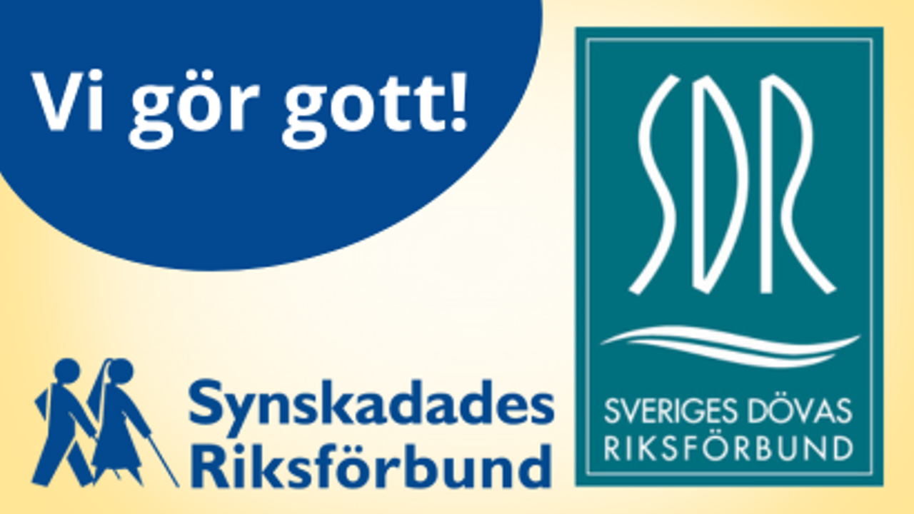 Logotyper för Synskadades Riksförbund och Sveriges Dövas Riksförbund med texten 'Vi gör gott!'.
